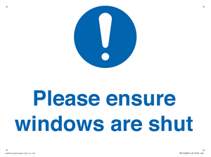 Please ensure windows are shut